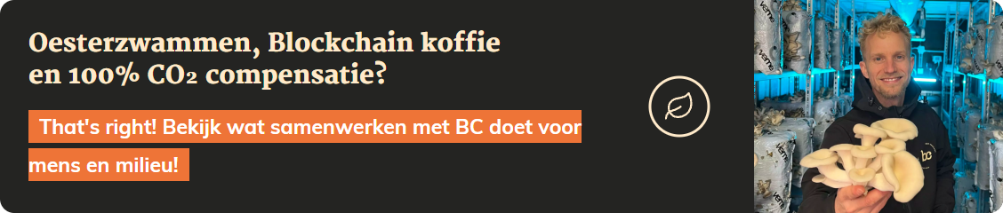 Oesterzwammen, Blockchain koffie en 100% CO2 compensatie — bekijk wat samenwerken met Bar Company doet voor mens en milieu